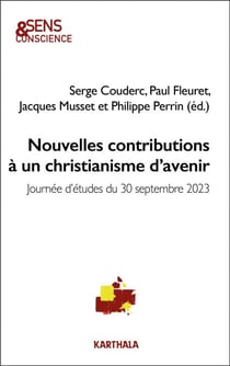 Nouvelles contributions à un chistianisme d'avenir