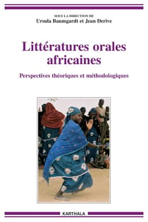 Littératures orales africaines. Perspectives théoriques et méthodologiques