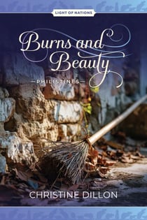 Burns and Beauty - Philistines - Light of Nations, #6