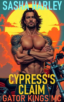 Cypress's Claim - Gator Kings MC, #4