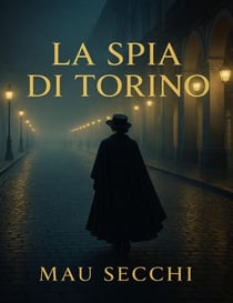 LA SPIA DI TORINO