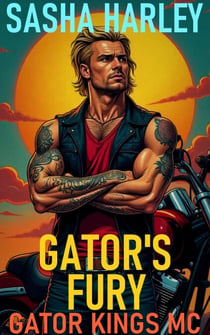 Gator's Fury - Gator Kings MC, #2