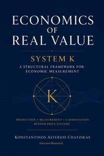 Economics of Real Value: System K