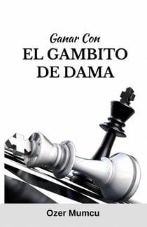 Ganar Con El Gambito de Dama