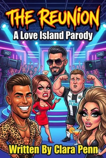The Reunion: A Love Island Parody - Love Island, #2