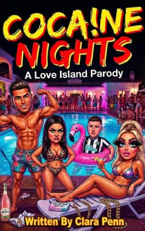 Coca!ne Nights: A FREE Love Island Parody - Love Island, #1