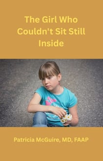 The Girl Who Couldn't Sit Still Inside