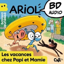 Ariol - Les vacances chez Papi et Mamie