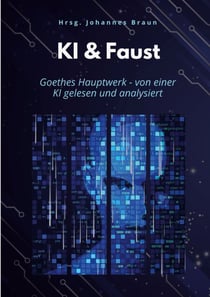 KI &amp; Faust - Zusammenfassungen für SchülerInnen