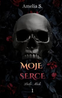 Moje Serce - Liebe Mich