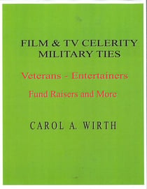Film & TV Celebrity Military Ties: Veterans - Entertainers  Fund Raisers and More