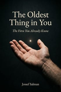 The Oldest Thing in You
