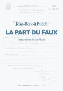 La Part du faux - Entretien avec Jochen Mecke