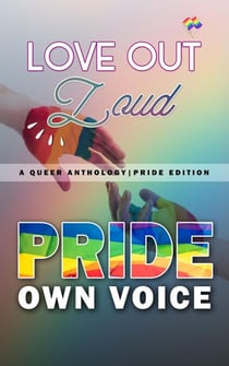 Love Out Loud - A Queer Anthology, #5