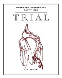 Trial - Under the Inverted Eye, #3
