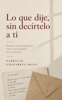 Lo que dije, sin decírtelo a ti