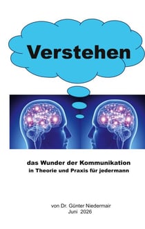 Verstehen - das Wunder der Kommunikation