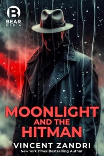 Moonlight and the Hitman - A Dick Moonlight PI Thriller