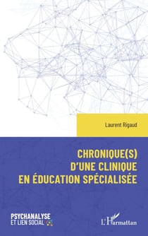 Chronique(s) d'une clinique en éducation spécialisée