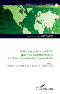 Inflation post covid-19, guerres commerciales et chaîne alimentaire mondiale - Inflation alimentaire post covid-19 et zone euro