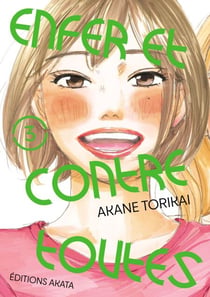 Enfer et contre toutes - Tome 3