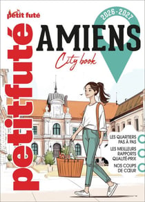 Guide Amiens 2026 Petit Futé