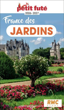 Guide France Des Jardins 2026/2027 Petit Futé