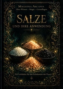 Salze und ihre Anwendung - Ein Leitfaden für das Fundament der Praxis