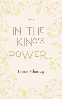 In the King's Power - In the King's Power, #6
