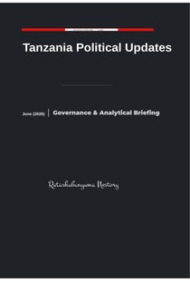 Tanzania Political Updates June (2026) - Tanzania Political Updates, #6
