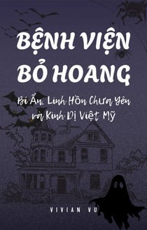 Bệnh Viện Bỏ Hoang - A Vietnamese Tale of Mystery, #3