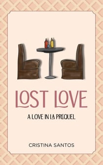 Lost Love - Love in LA, #0.5