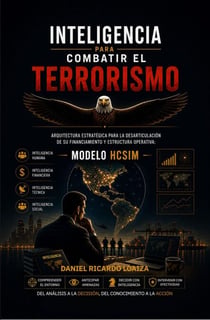 Inteligencia para Combatir el Terrorismo: Modelo HCSIM
