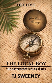 File Five: The Local Boy - The Gatekeeper's Files, #5