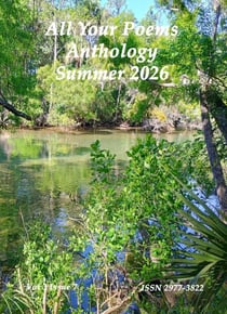 All Your Poems Anthology Summer 2026 - All Your Poems, #3