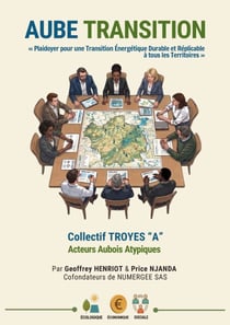 Aube transition - Plaidoyer pour une transition énergétique durable et replicable à tous les territoires.