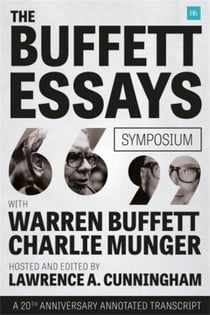 The Buffett Essays Symposium - A 20th Anniversary Annotated Transcript