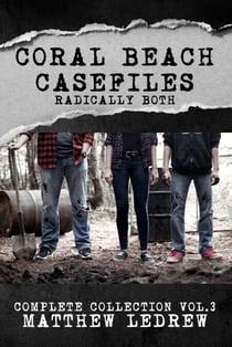Radically Both - Coral Beach Casefiles, #3
