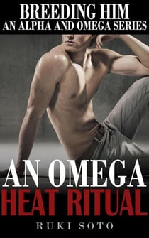 An Omega Heat Ritual - Breeding Him