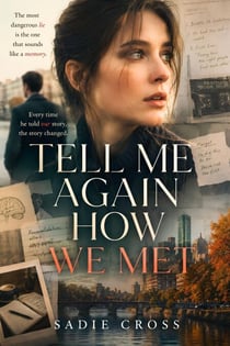 Tell Me Again How We Met - An After Midnight Novel, #5