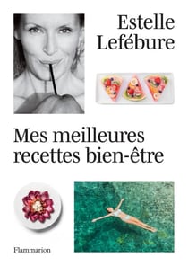 Mes meilleures recettes bien-être