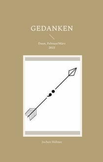 Gedanken - Daun, Februar/März 2023