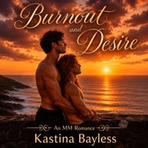 Burnout and Desire - O'Connor, #1