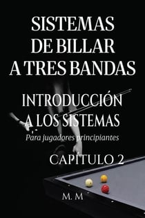Sistemas De Billar A Tres Bandas - Introducción A Los Sistemas - Capítulo 2 - Introducción A Los Sistemas, #2