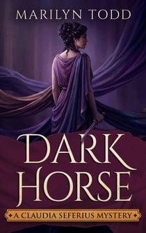 Dark Horse - A Claudia Seferius Mystery, #8