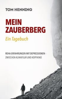 Mein Zauberberg - Ein Tagebuch