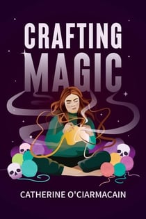 Crafting Magic - The Knitting Witch, #1