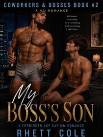 My Boss's Son - Coworkers & Bosses, #2