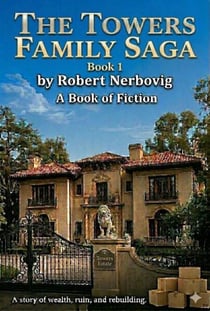 The Towers Family Saga - The Towers Family Saga, #1