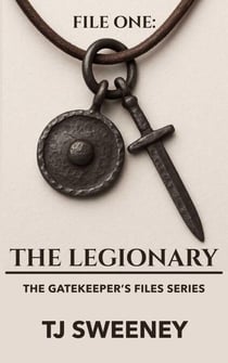 File One: The Legionary - The Gatekeeper's Files, #1